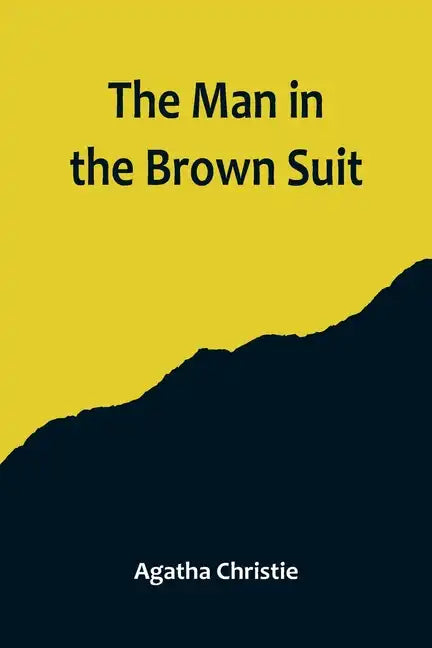 The Man in the Brown Suit - Paperback