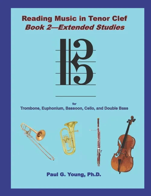 Reading Music in Tenor Clef: Book 2 - Extended Studies - Paperback