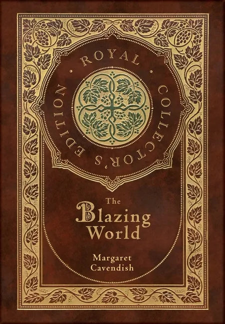 The Blazing World (Royal Collector's Edition) (Case Laminate Hardcover with Jacket) - Hardcover