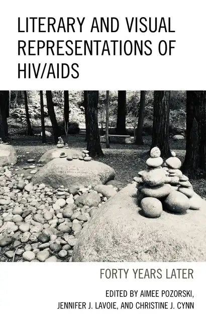 Literary and Visual Representations of HIV/AIDS: Forty Years Later - Paperback