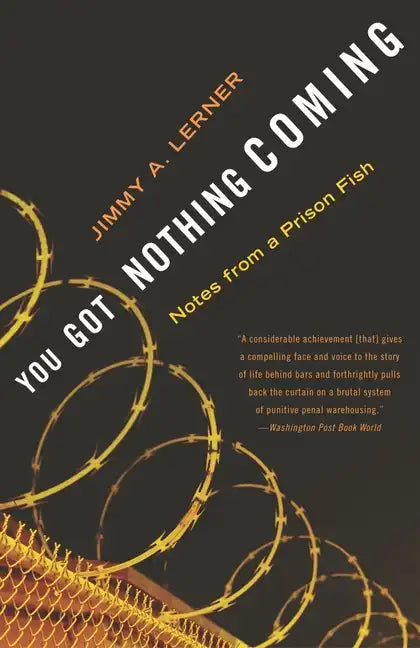 You Got Nothing Coming - Paperback