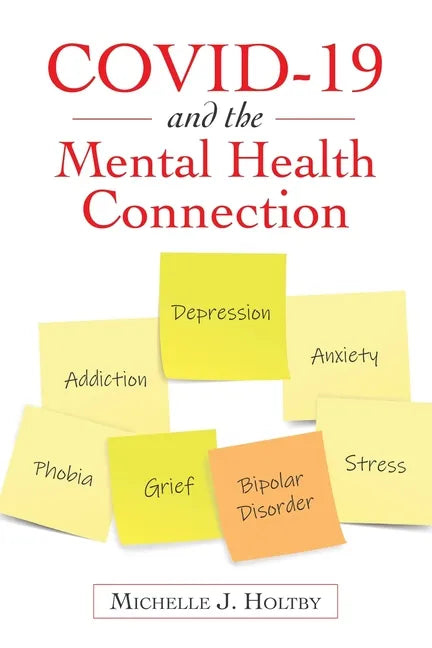 Covid-19 and the Mental Health Connection - Paperback