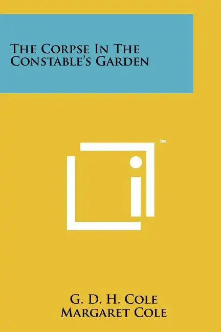 The Corpse In The Constable's Garden - Paperback