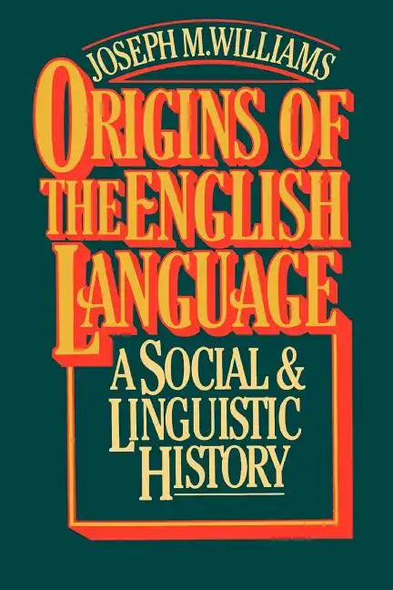 Origins of the English Language - Paperback