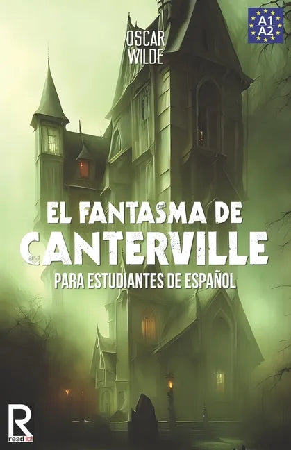 El Fantasma de Canterville para estudiantes de español. Libro de lectura: The Canterville Ghost for Spanish learners. Reading Book Level A2. Beginners - Paperback