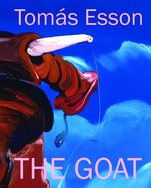 Tomás Esson: The Goat - Hardcover