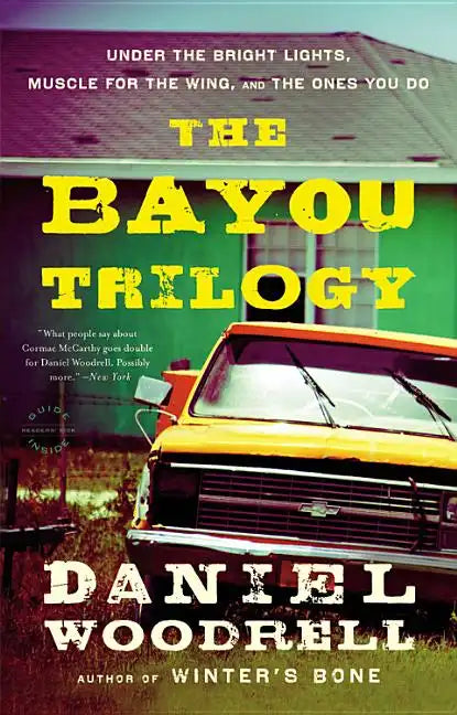 The Bayou Trilogy: Under the Bright Lights, Muscle for the Wing, and the Ones You Do - Paperback