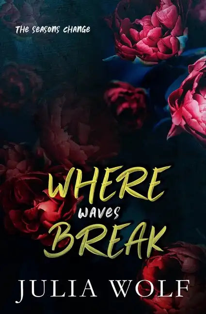 Where Waves Break Special Edition - Paperback