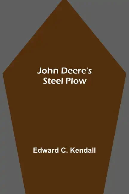 John Deere's Steel Plow - Paperback