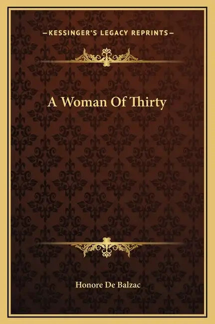 A Woman of Thirty - Hardcover