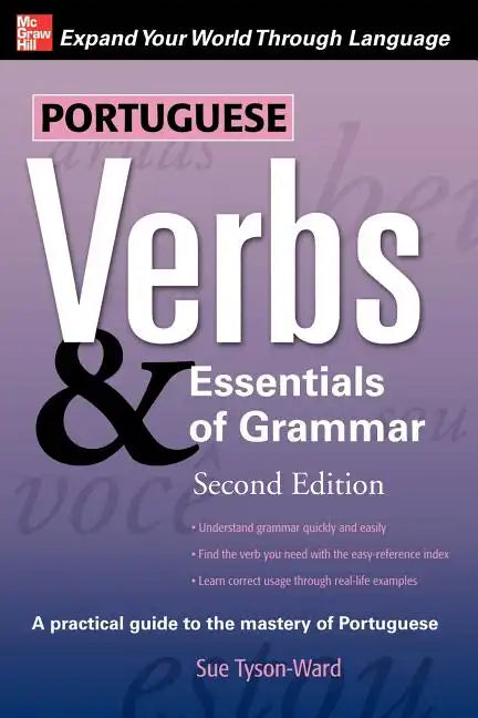 Portuguese Verbs & Essentials of Grammar 2e. - Paperback
