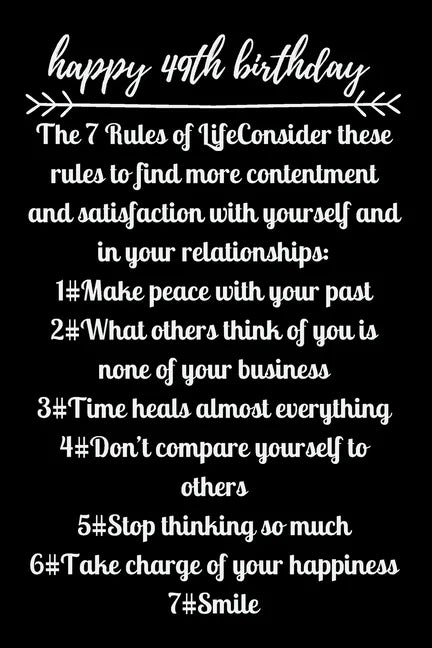 happy49th birthday The 7 Rules of Life - Paperback
