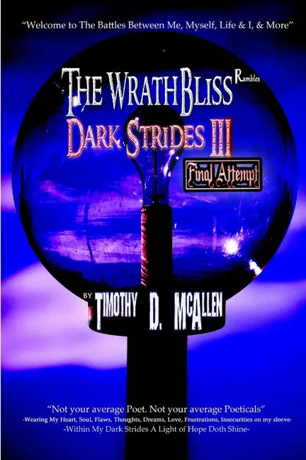 The WrathBliss Rambles - Dark Strides III - Final Attempt 2015 - Paperback