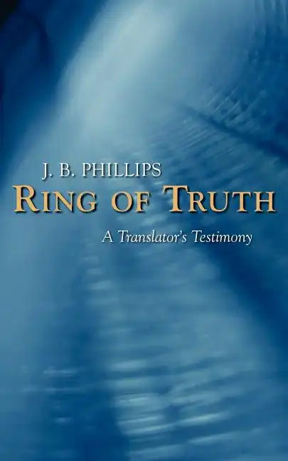 Ring of Truth: A Translator's Testimony - Paperback