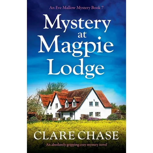 Mystery at Magpie Lodge: An absolutely gripping cozy mystery novel - Paperback