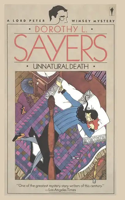 Unnatural Death: A Lord Peter Wimsey Mystery - Hardcover