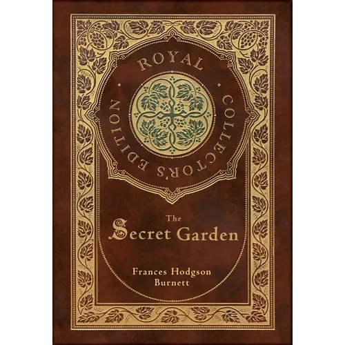 The Secret Garden (Royal Collector's Edition) (Case Laminate Hardcover with Jacket) - Hardcover