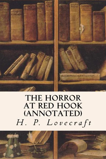The Horror at Red Hook (annotated) - Paperback
