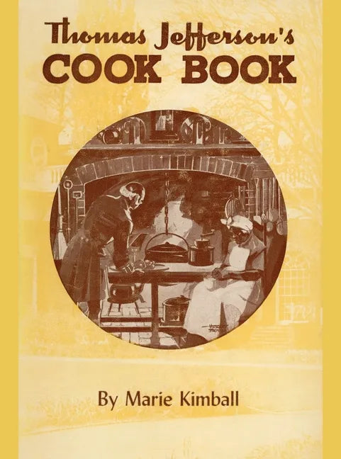 Thomas Jefferson's Cook Book - Paperback