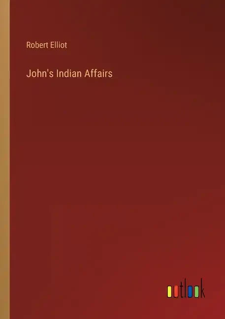 John's Indian Affairs - Paperback