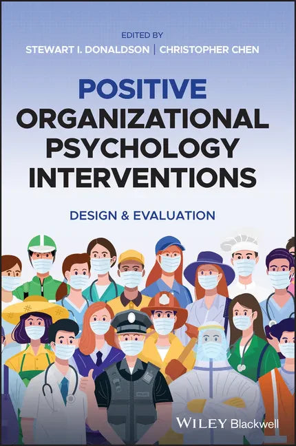 Positive Organizatinal Psychology Interventions - Hardcover
