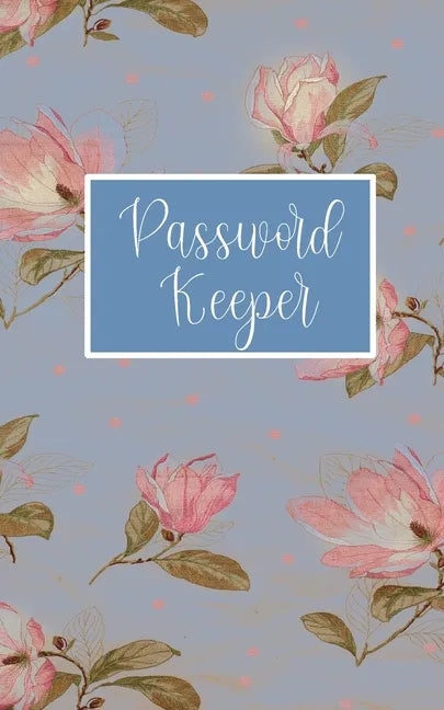 Password Keeper: Website password Tracker with alphabetical tabs - Paperback