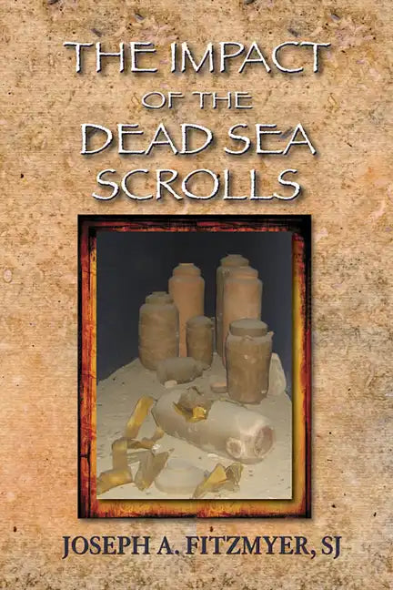 The Impact of the Dead Sea Scrolls - Paperback