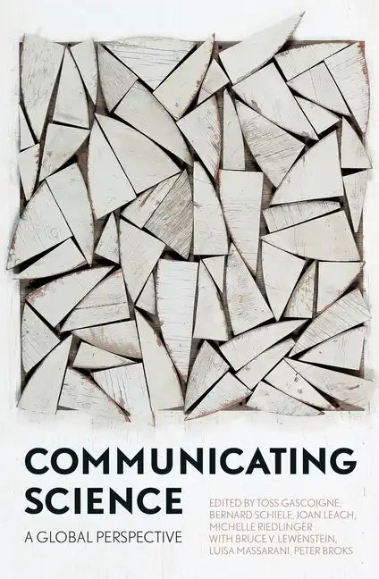 Communicating Science: A Global Perspective - Paperback