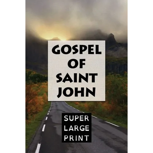The Gospel of Saint John - Paperback