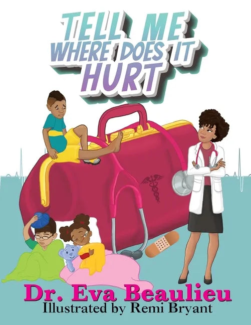 Tell Me Where Does It Hurt - Paperback