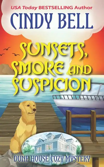 Sunsets, Smoke and Suspicion - Paperback