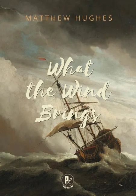 What the Wind Brings - Hardcover