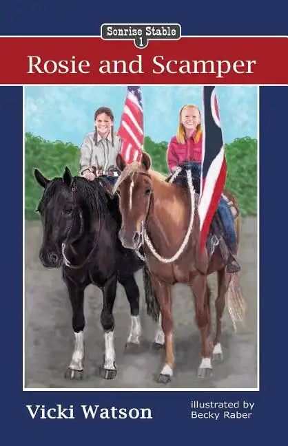 Sonrise Stable: Rosie and Scamper - Paperback