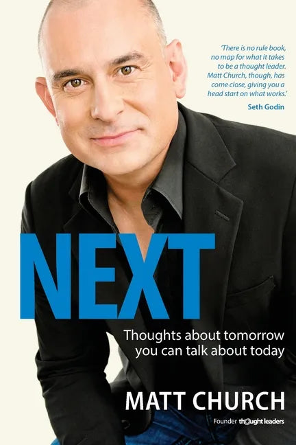 Next: Thoughts about tomorrow you can talk about today - Paperback