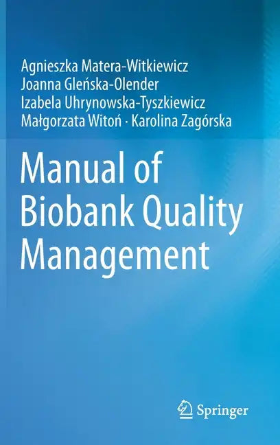 Manual of Biobank Quality Management - Hardcover