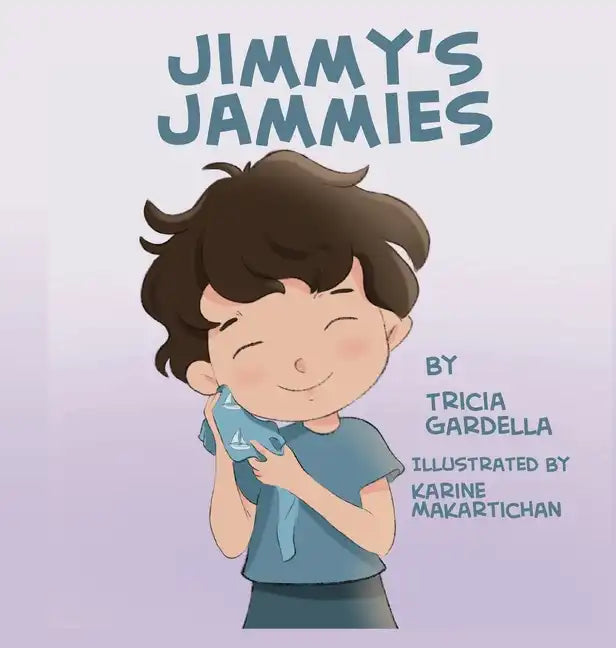 Jimmy's Jammies: Some Things are Just Special - Hardcover