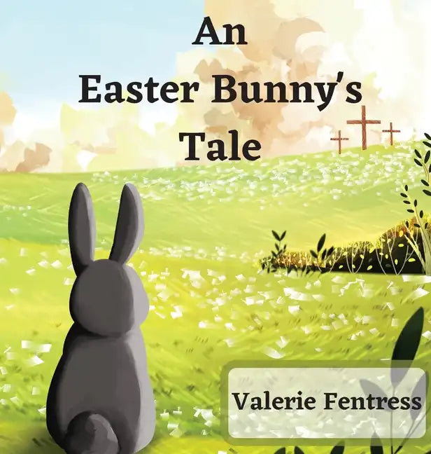 An Easter Bunny's Tale - Hardcover