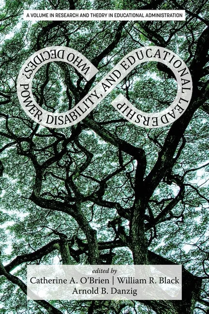 Who Decides?: Power, Disability, and Educational Leadership - Paperback