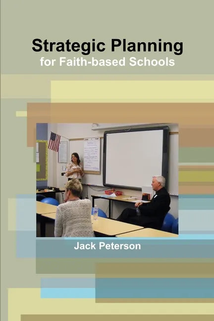 Strategic Planning for Faith-based Schools - Paperback