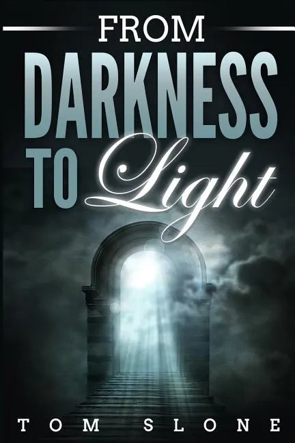 From Darkness to Light - Paperback