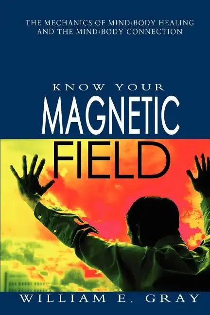 Know Your Magnetic Field - Paperback
