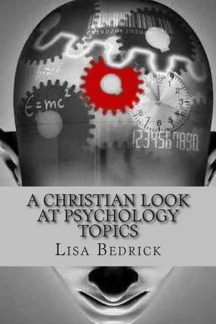 A Christian Look at Psychology Topics - Paperback