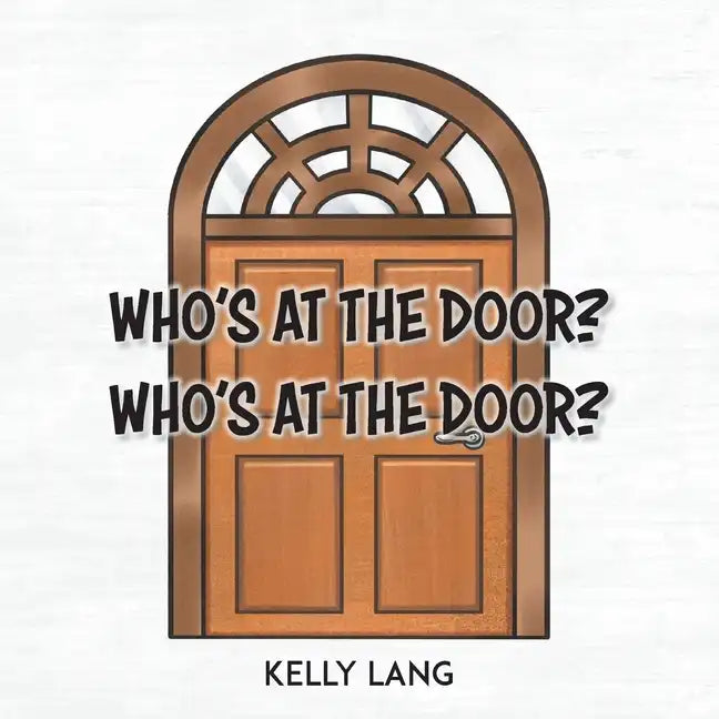 Who's at the Door? Who's at the Door? - Paperback