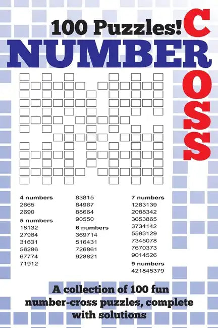Number Cross Puzzle Book: A fantastic book of 100 number cross puzzles, complete with solutions! - Paperback