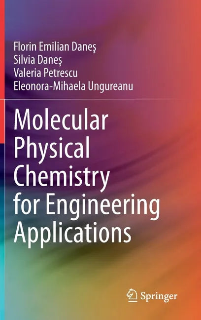 Molecular Physical Chemistry for Engineering Applications - Hardcover