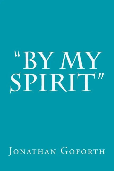 "By my Spirit" - Paperback