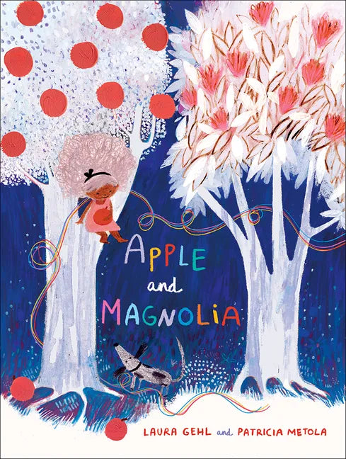 Apple and Magnolia - Hardcover
