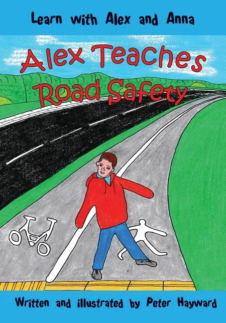 Alex Teaches Road Safety - Paperback