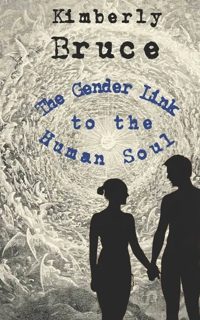 The Gender Link to the Human Soul - Paperback