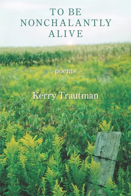 To be Nonchalantly Alive - Paperback